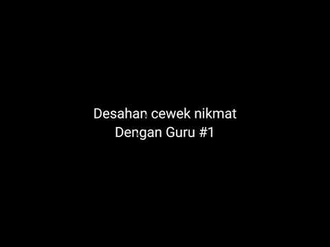 asmr suara desahan cewek cantik dengan guru enak banget 🤤🤤🤤part#1