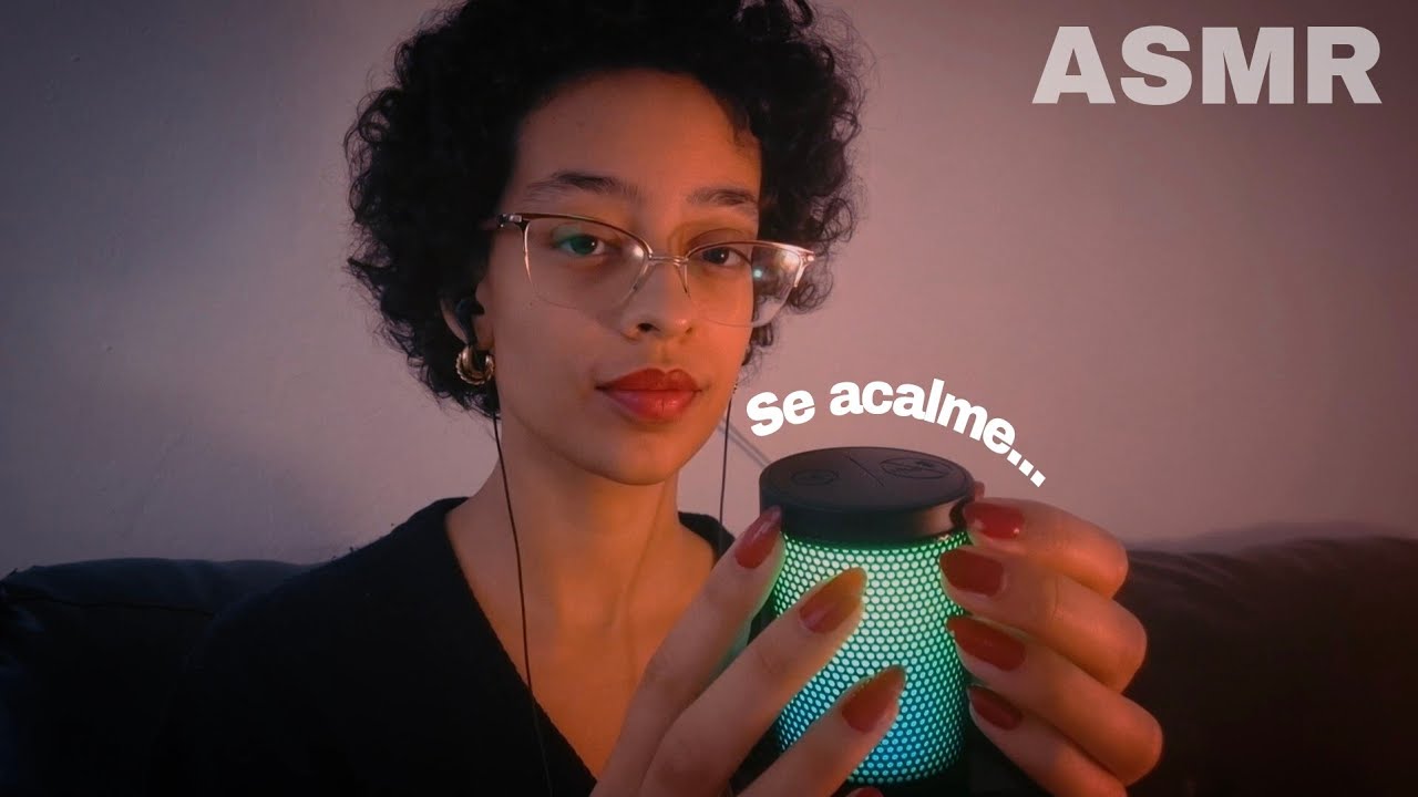 ASSISTA ESSE ASMR SE ESTIVER ANSIOSO