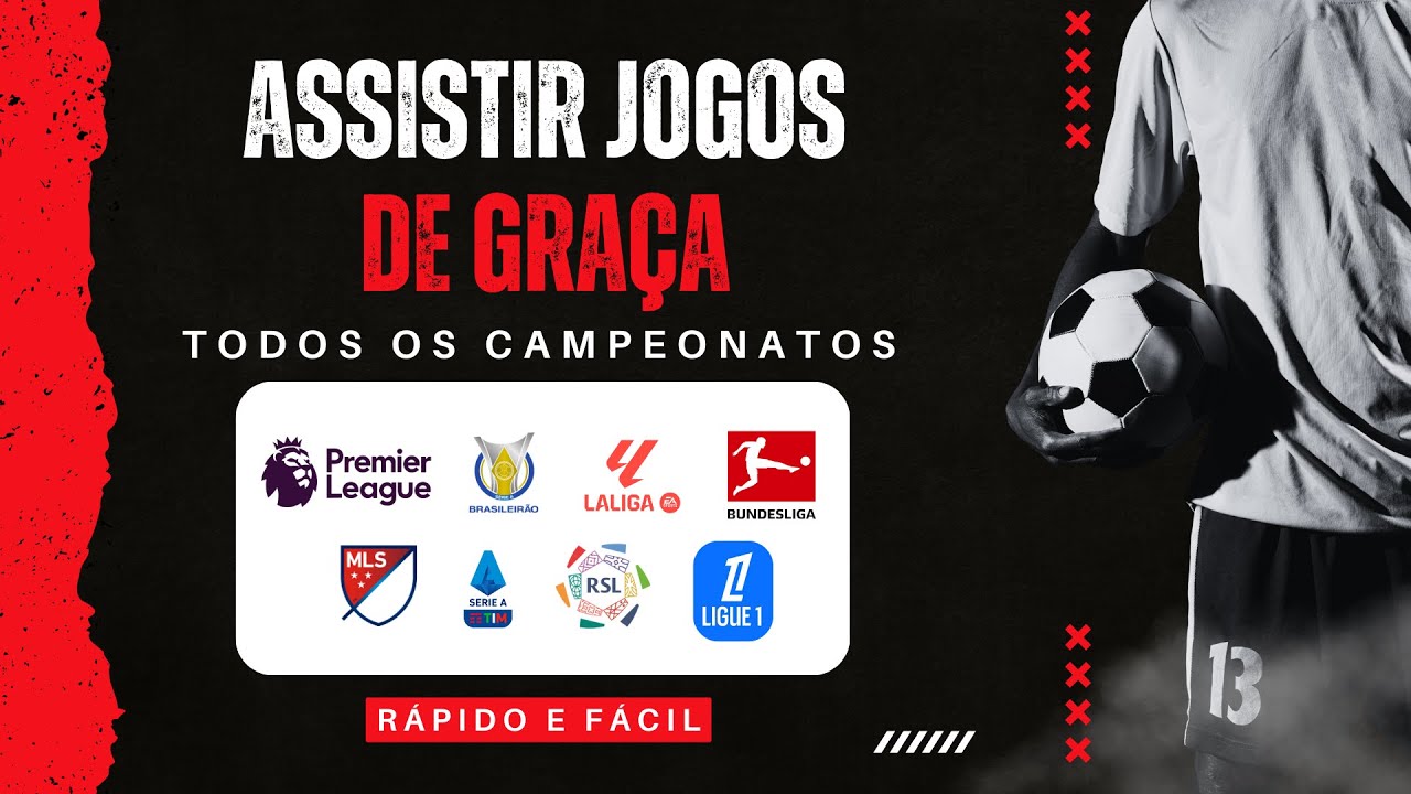 ASSISTIR JOGOS DE FUTEBOL DE GRAÇA - MELHOR SITE ✅