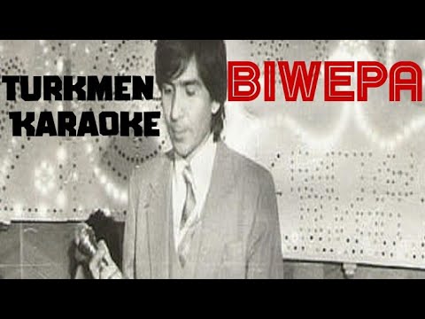 Atabay Carygulyyew Maya Gozel (Biwepa) minus karaoke