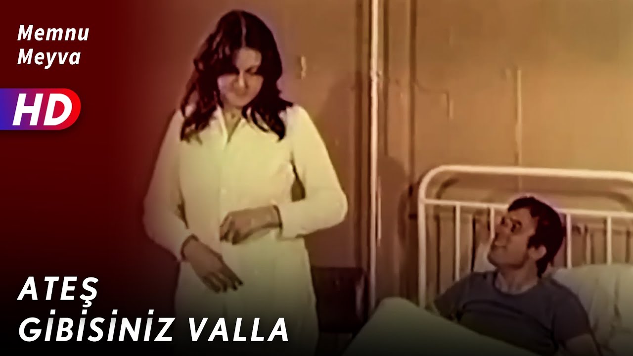 Ateş Gibisiniz Valla | Memnu Meyva | Hadi Çaman-Zerrin Egeliler | Sibel Film