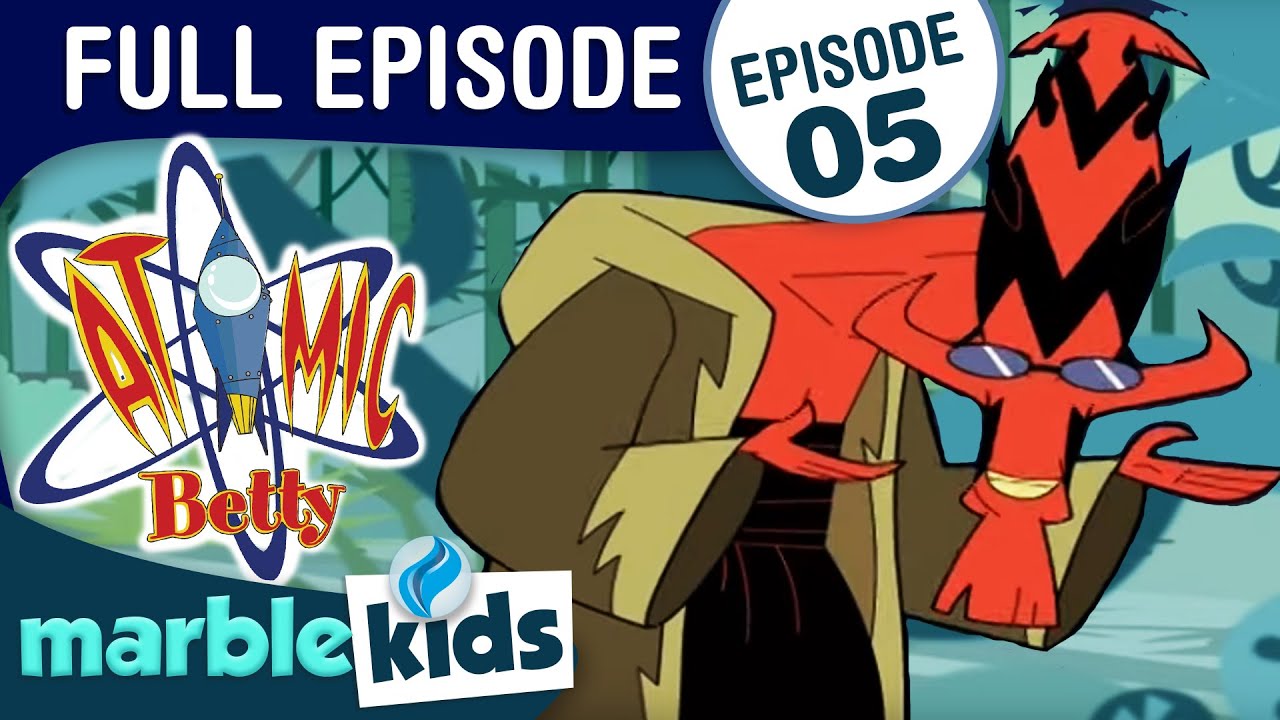 Atomic Betty - Season 1 - Episode 5 - Spindly Tam Kanushu/Science Fair