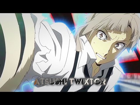 Atsushi - Free Twixtor clips | Bungou stray dogs #anime