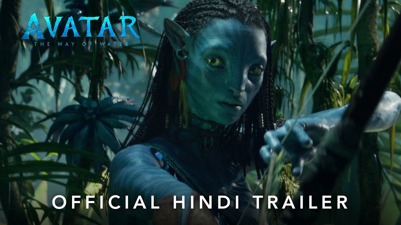 Avatar: The Way of Water | Official Hindi Trailer | In cinemas December 16