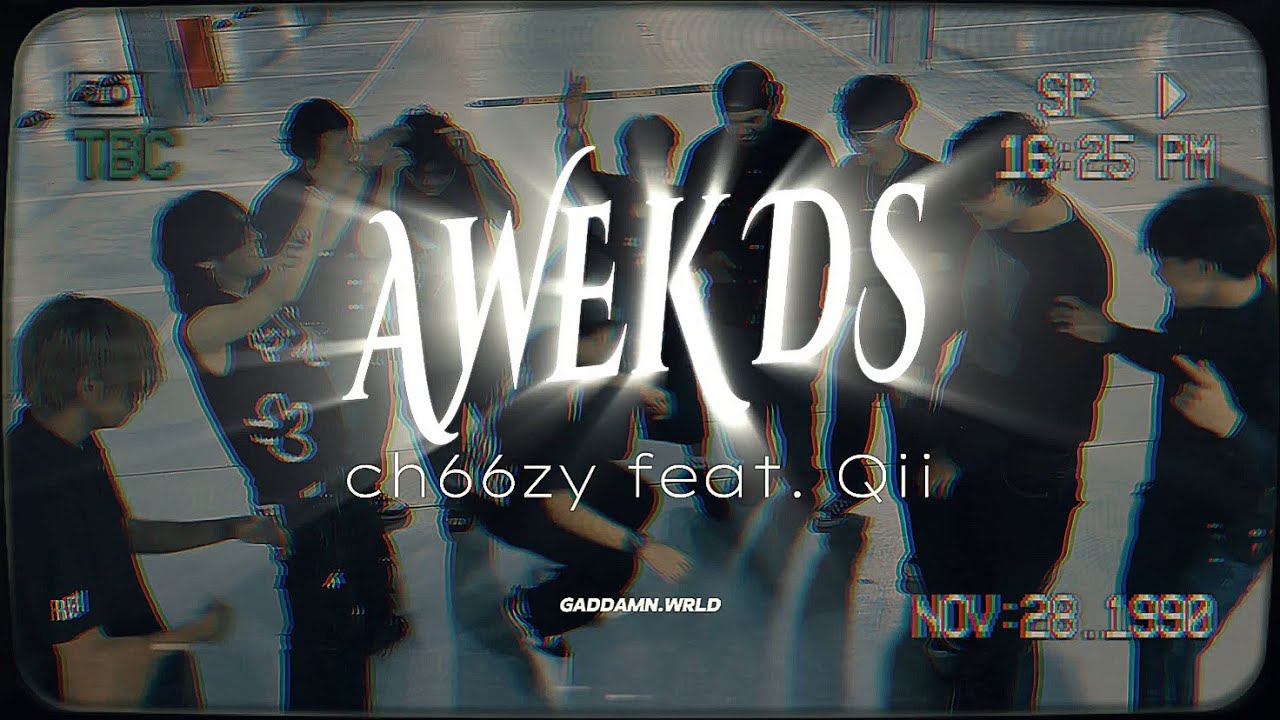 AWEK DS - CH66ZY FT. Qii (OFFICIAL MUSIC VIDEO)