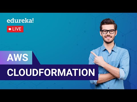 AWS CloudFormation in 60 Minute s| AWS CloudFormation Demo | AWS Tutorial  | Edureka Live