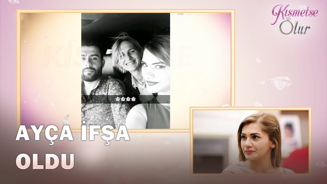 Ayça'nın Emre'yle Görüntüleri İfşa Oldu! | Kısmetse Olur 184. Bölüm