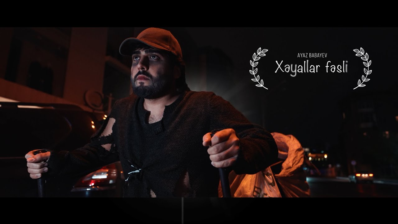 Ayaz Babayev — Xəyallar Fəsli (Rəsmi Musiqi Videosu)