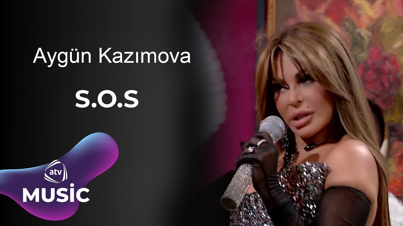 Aygün Kazımova - S.O.S