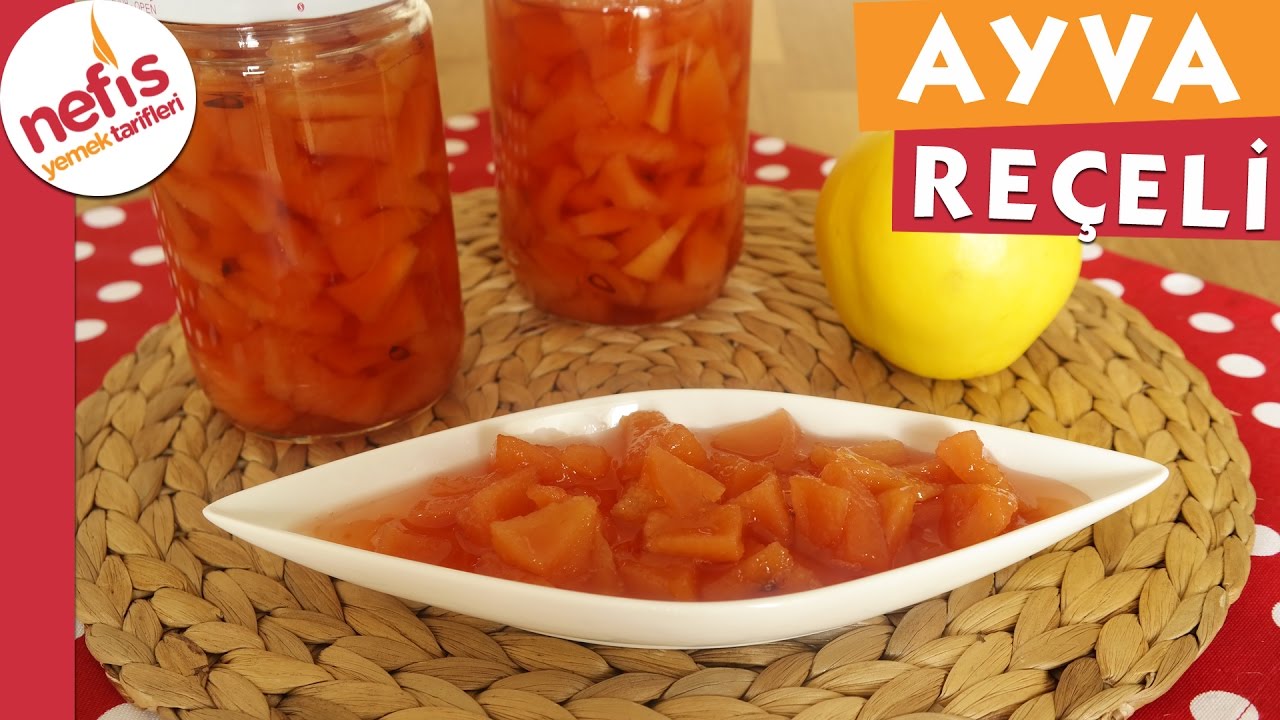 Ayva Reçeli - Reçel Tarifleri - Nefis Yemek Tarifleri
