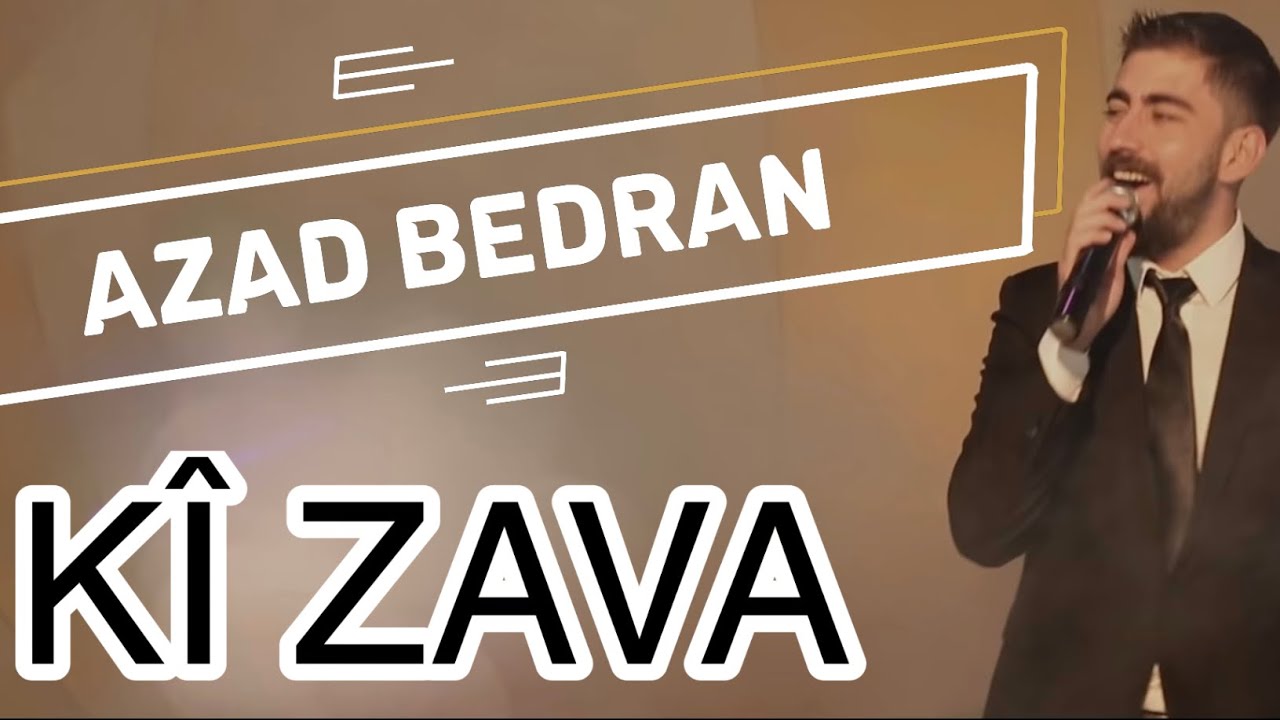 Azad Bedran - Ki Zava