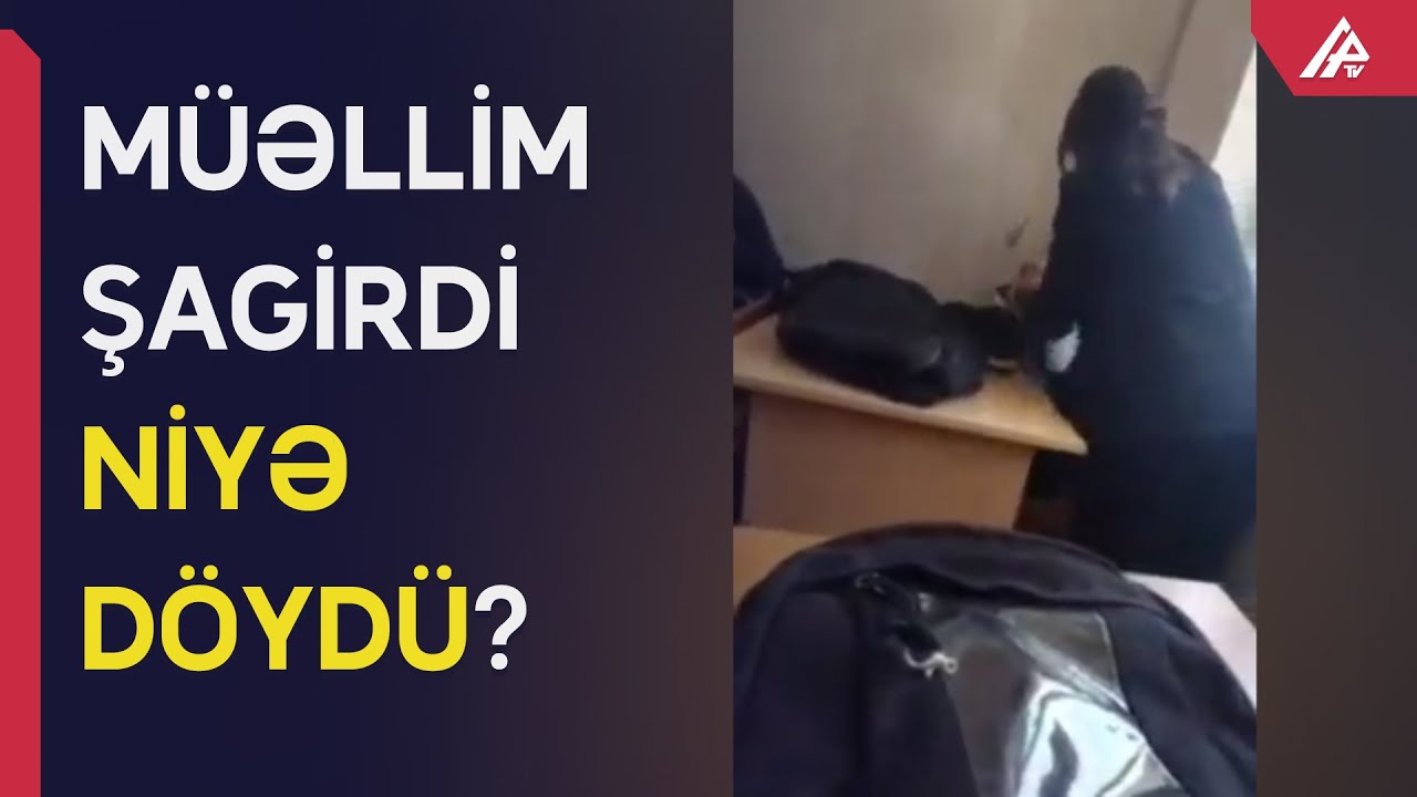 Azərbaycanda müəllim şagirdi belə döydü