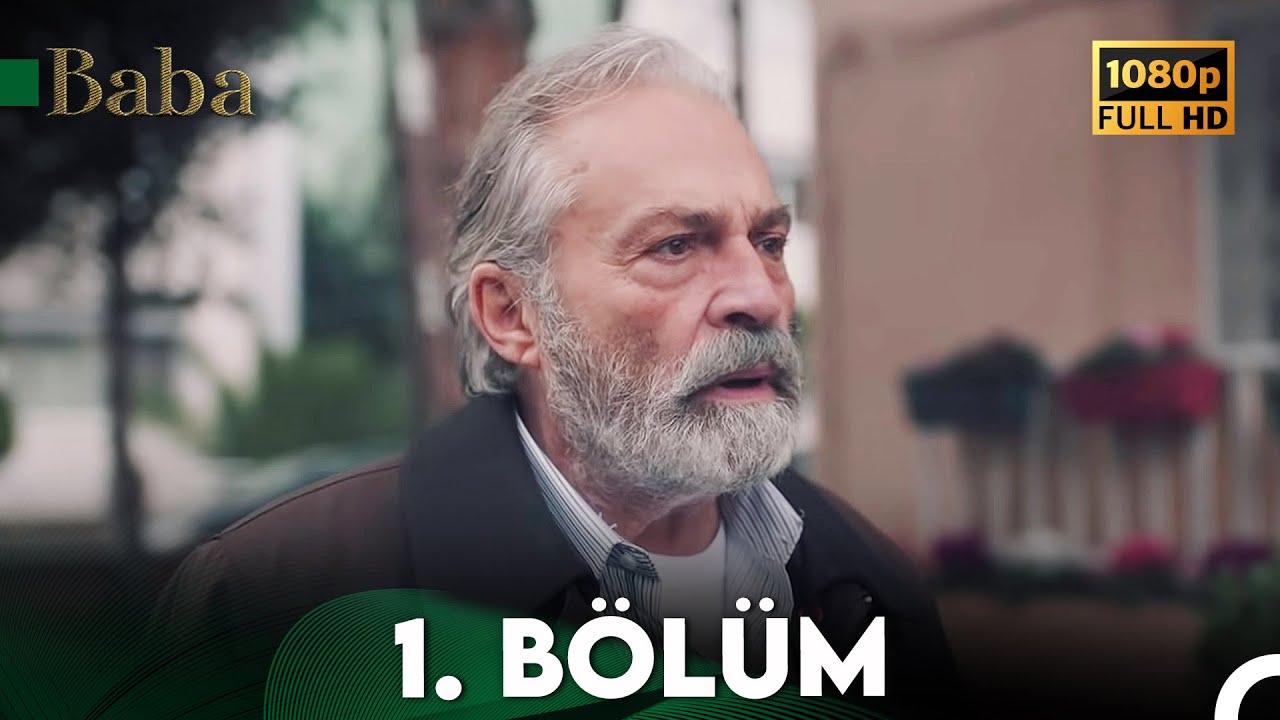 Baba 1. Bölüm
