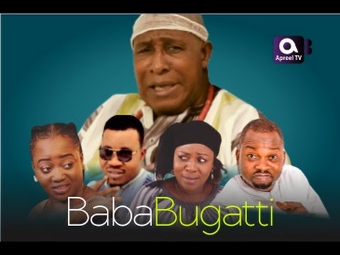 BABA BUGATTI - Latest 2017 Yoruba [PREMIUM] Movie