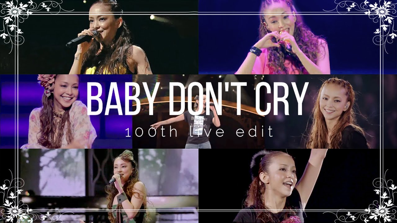 Baby Don't Cry / (ライブ編集)