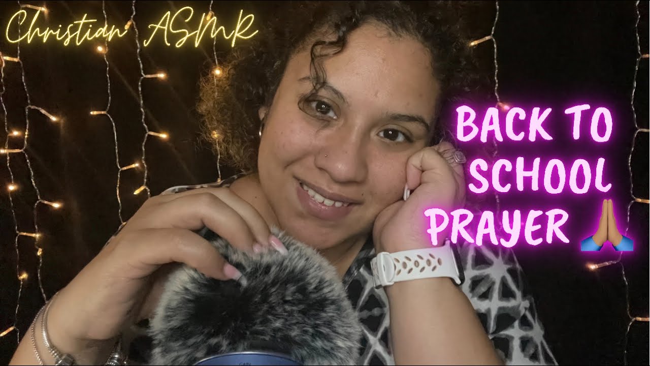 Back to School Prayer 🙏 Christian ASMR✨