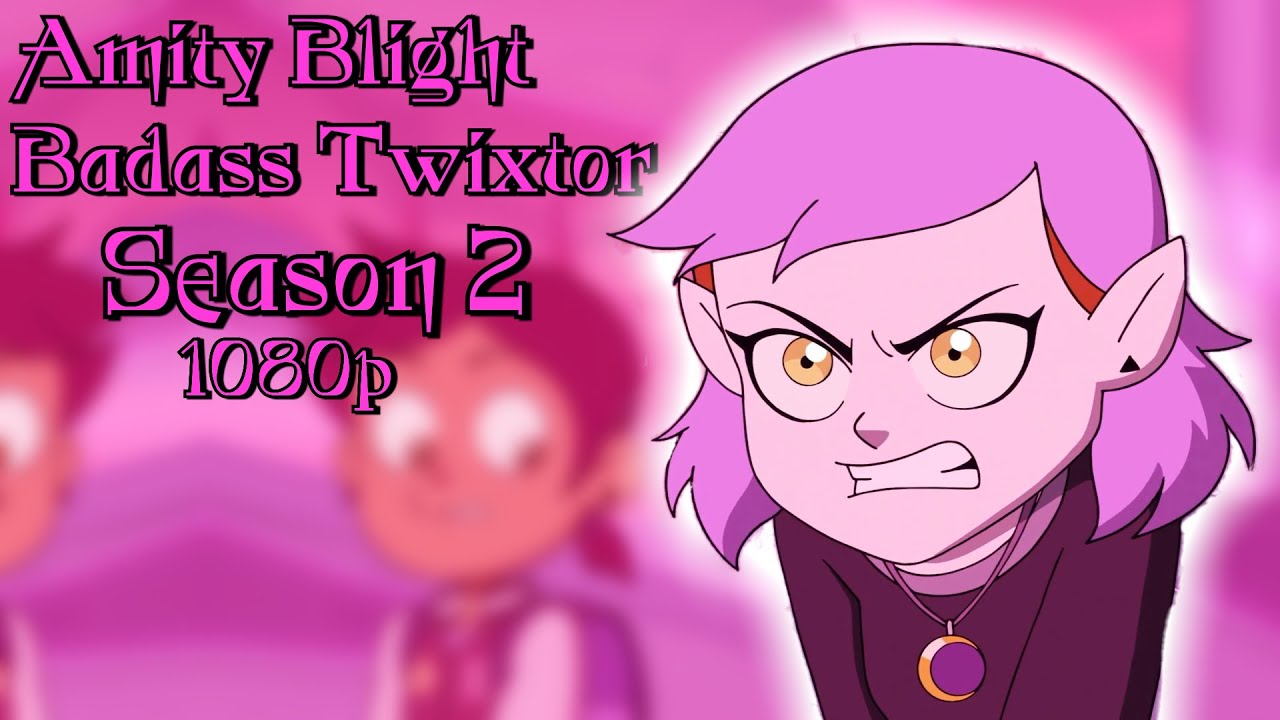 Badass Amity Blight Twixtor [Season 2] || The Owl House