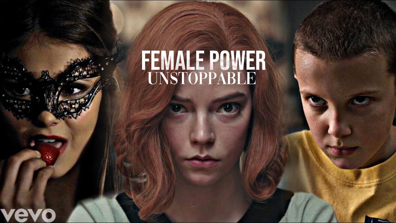 Badass Females || Unstoppable