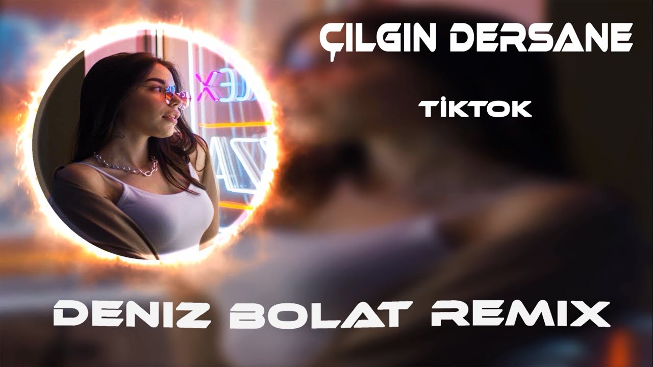Bak Şimdi Sen Buraya Geldin Ya ( Deniz Bolat Remix ) Çılgın Dersane