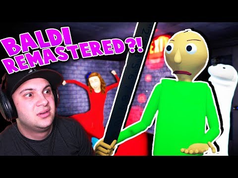 BALDI'S BASICS REMASTERED! | Baldi's Basics (Unreal Remaster)