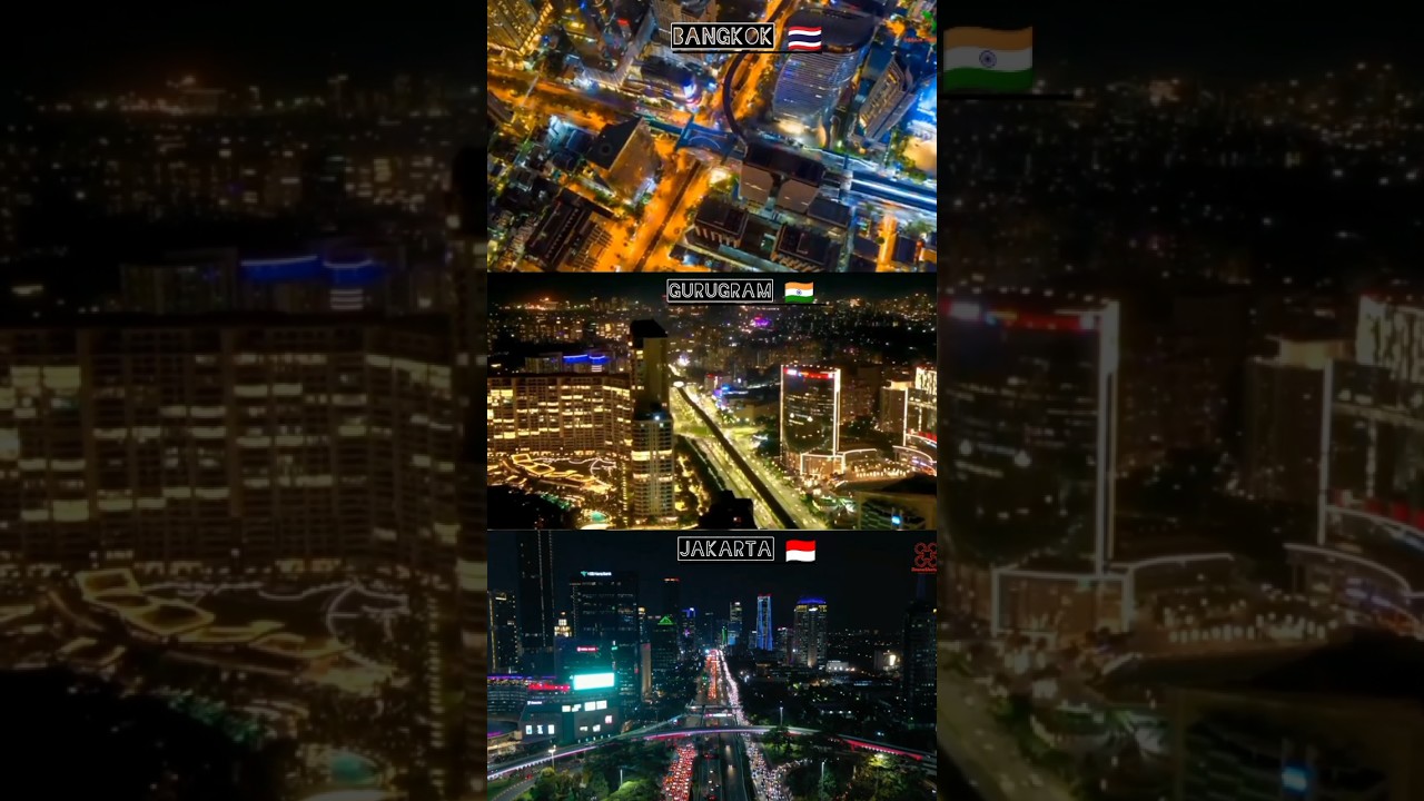 Bangkok 🇹🇭v/s gurugram 🇮🇳v/s Jakarta 🇮🇩#thailand #india #indonesia #nightveiw #drone #bangkokcity