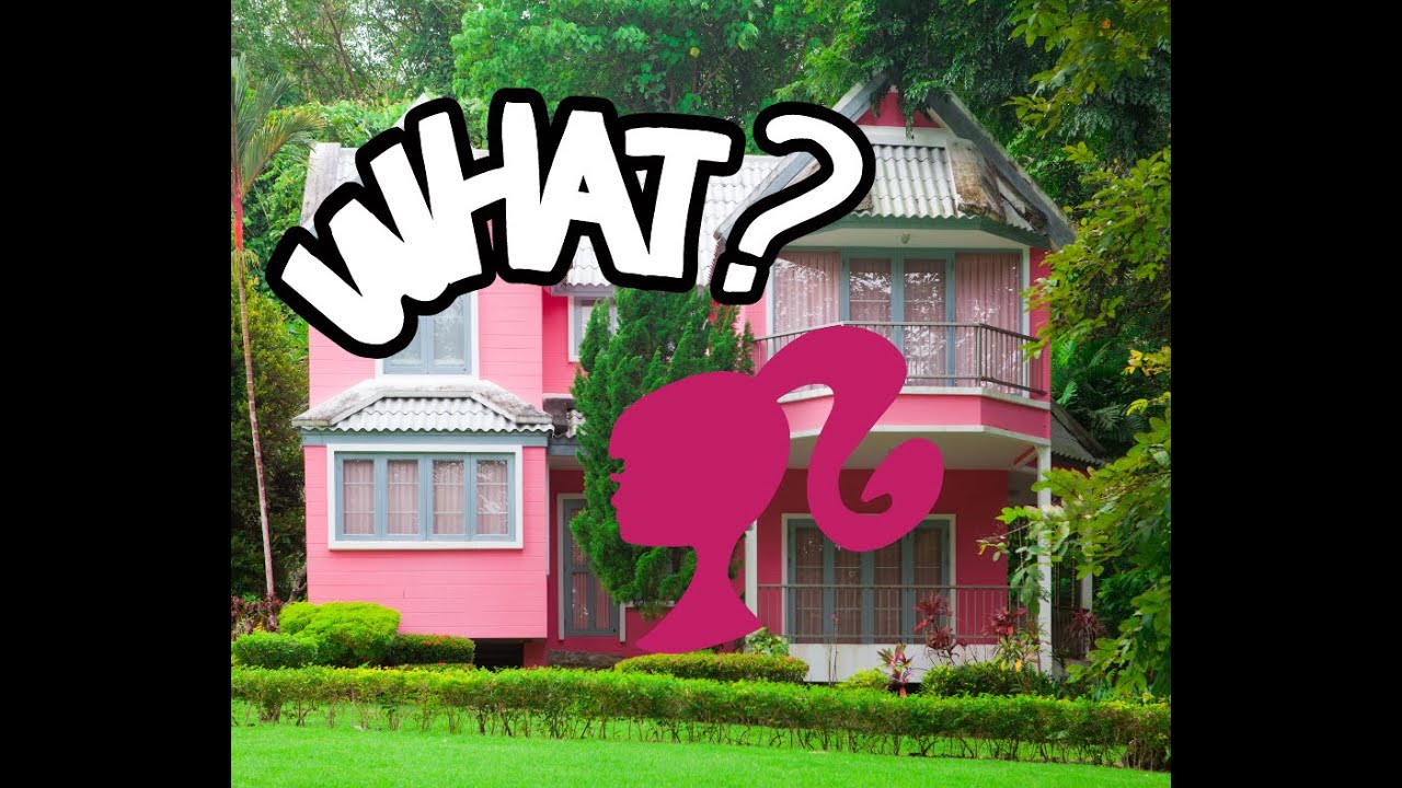 Barbie and Ken buying their Dream home - What?