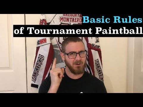 Basic Rules of Tournament Paintball