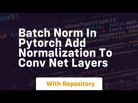 batch norm in pytorch add normalization to conv net layers