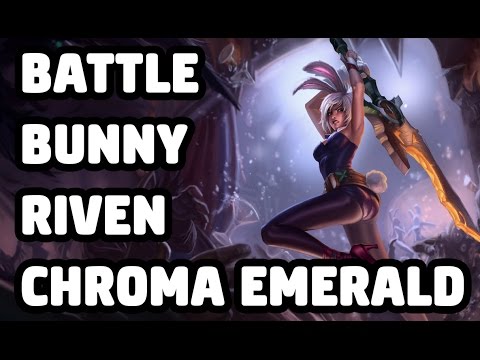 BATTLE BUNNY RIVEN CHROMA EMERALD SKIN SPOTLIGHT - LEAGUE OF LEGENDS