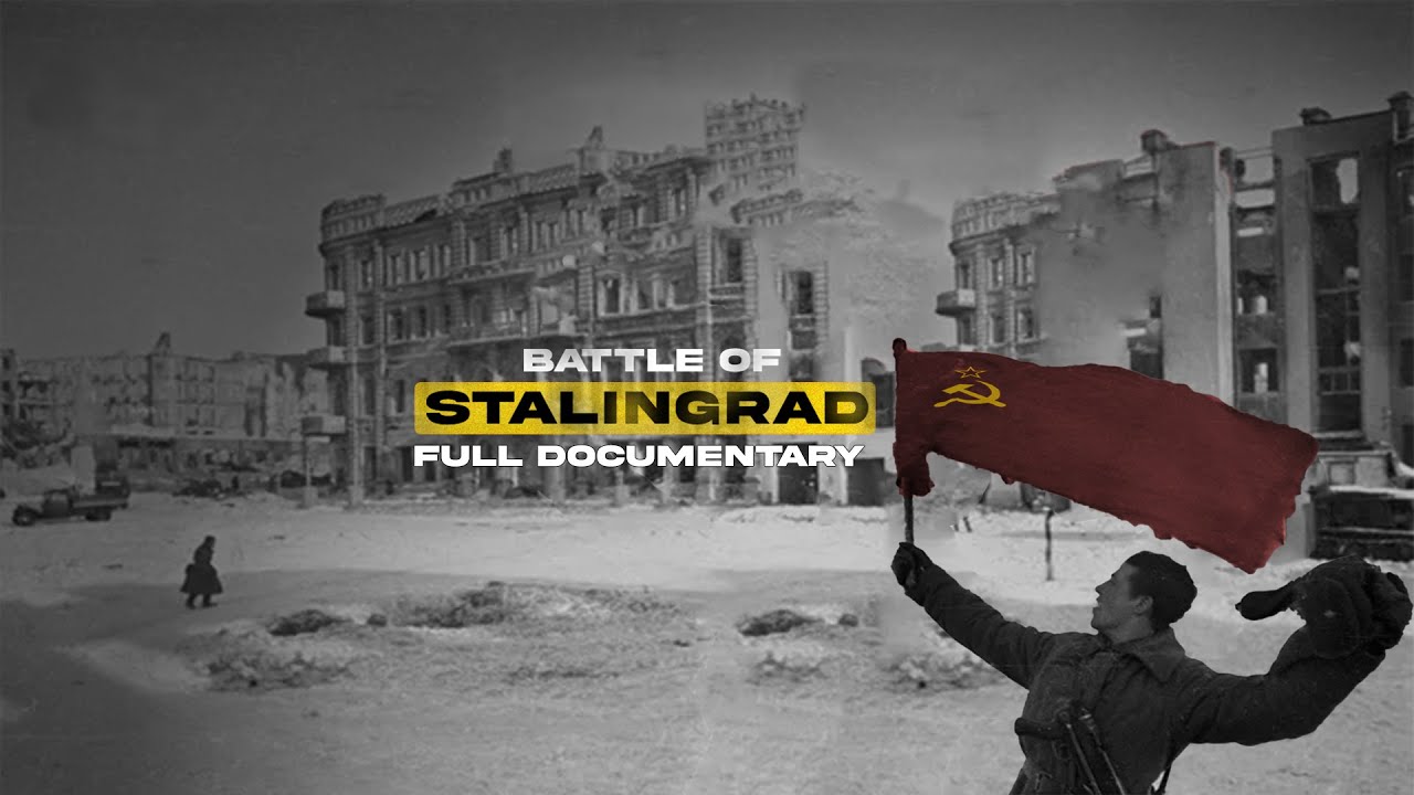 Battle of Stalingrad:  World War II | Full Documentary