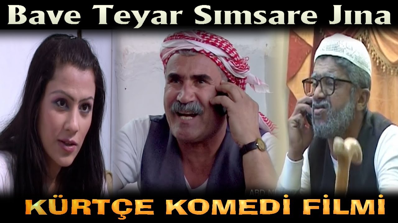 Bave Teyar بافي طيار Sımsare Jına Eyşo Fato Zelixa Teyaro En İyi  Kürtçe Komedi Filmi