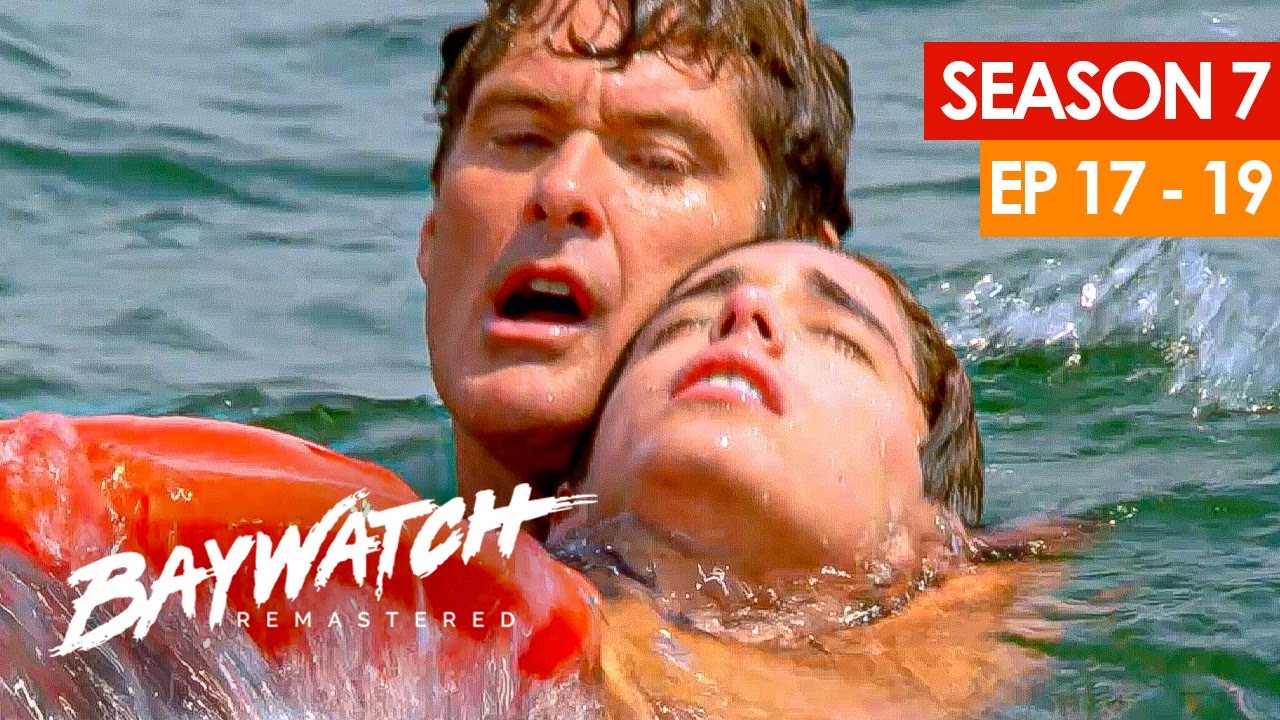 Baywatch Season 7 Episodes 17-19 | Full Episodes