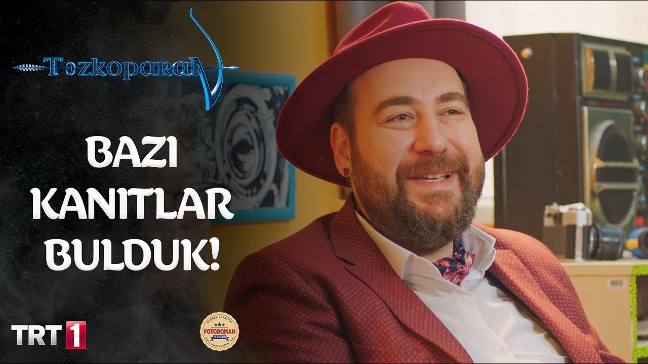 Bazı kanıtlar bulduk! - Tozkoparan 41. Bölüm