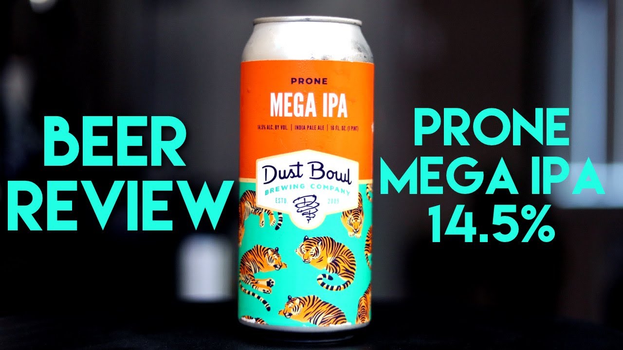 Beer Review: Prone Mega IPA 14.5% (Dust Bowl Brewing Company)