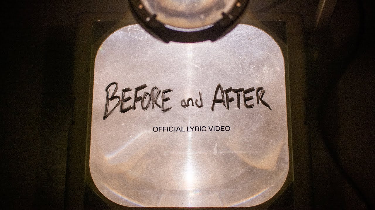 Before and After | Official Lyric Video | Elevation Worship & Maverick City