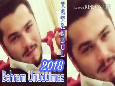 Behram  unudulmaz istanbul 2018