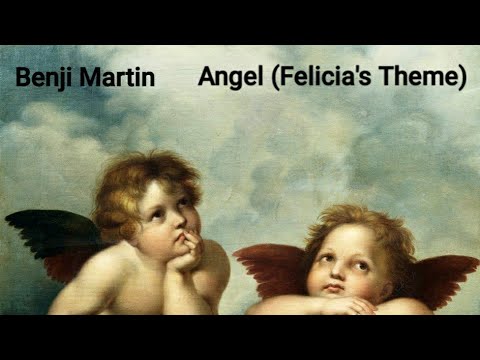 Benji Martin -- Angel (Felicia's Theme)