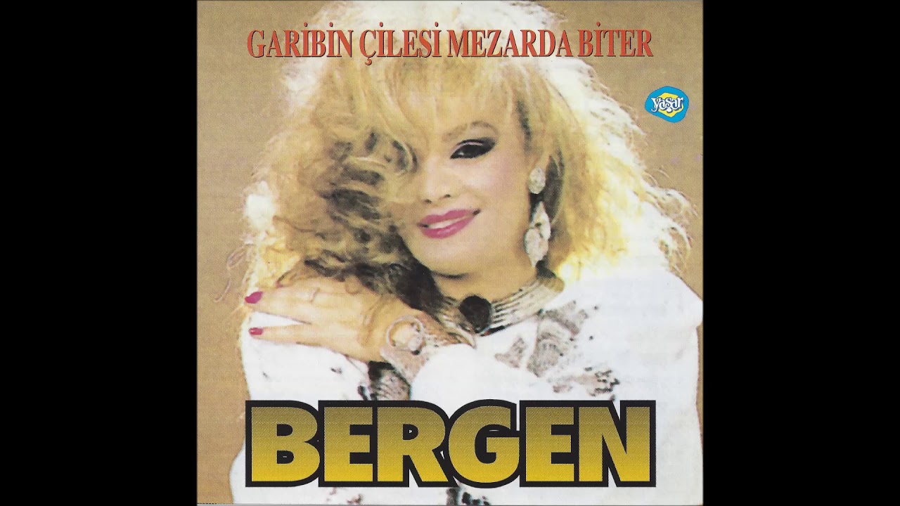 Bergen - Yazık Oldu Ömrüme