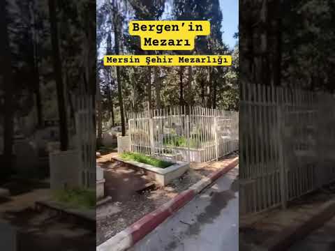 Bergen’in Mezarı Mersin Mezarlığı #bergen #senaffetsenbenaffetmem   #acılarınkadını #benimiçinüzülme