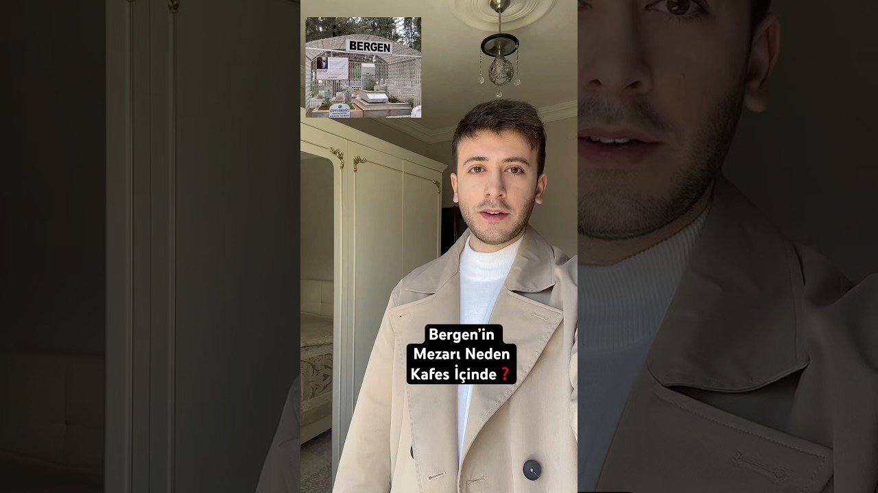Bergen’in mezarı neden kafes içinde