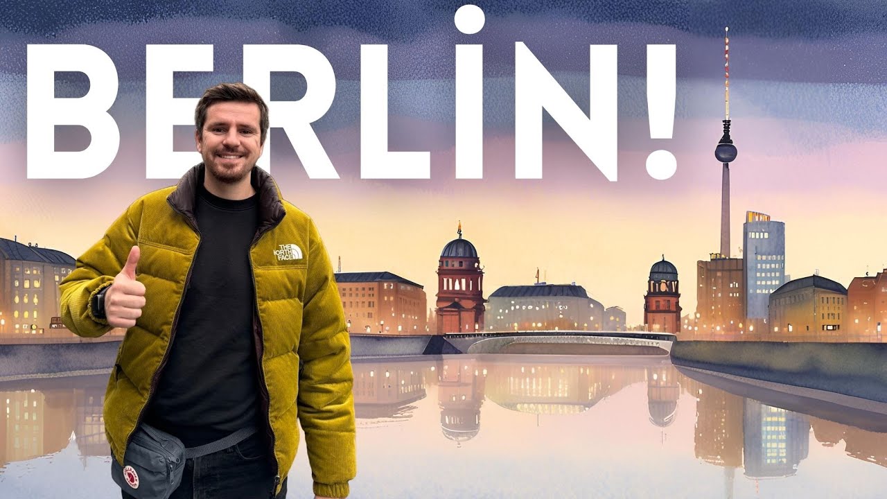 Berlin - Almanya'yı Anlayacağınız Şehir!