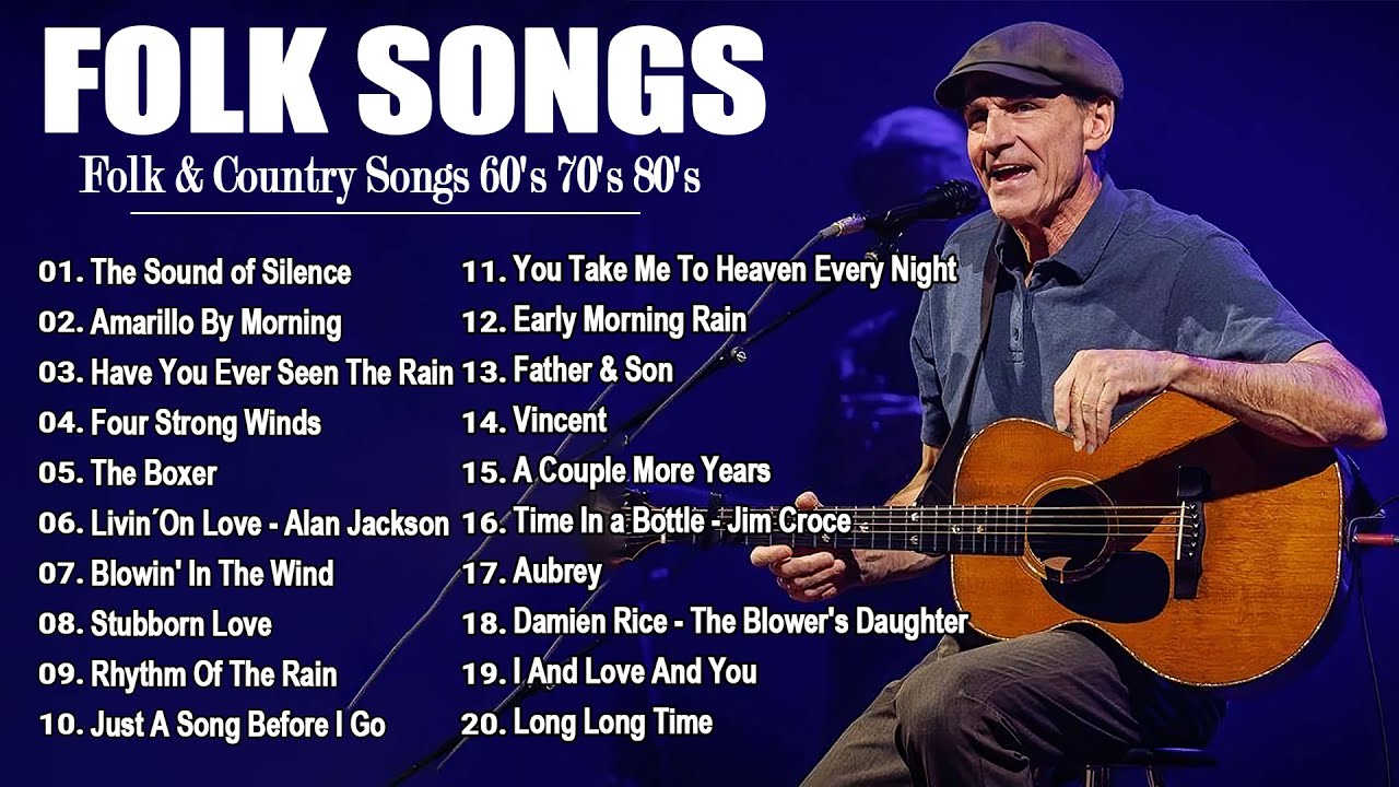 Best Folk Songs Of All Time - Folk & Country Songs Collection - Beautiful Folk Songs ...
