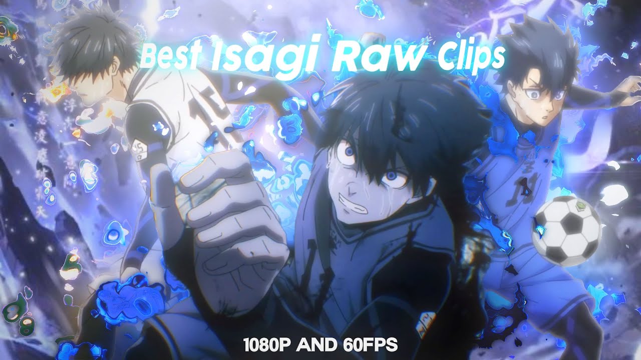 Best Isagi Yoichi Raw Clips 1080p60fps