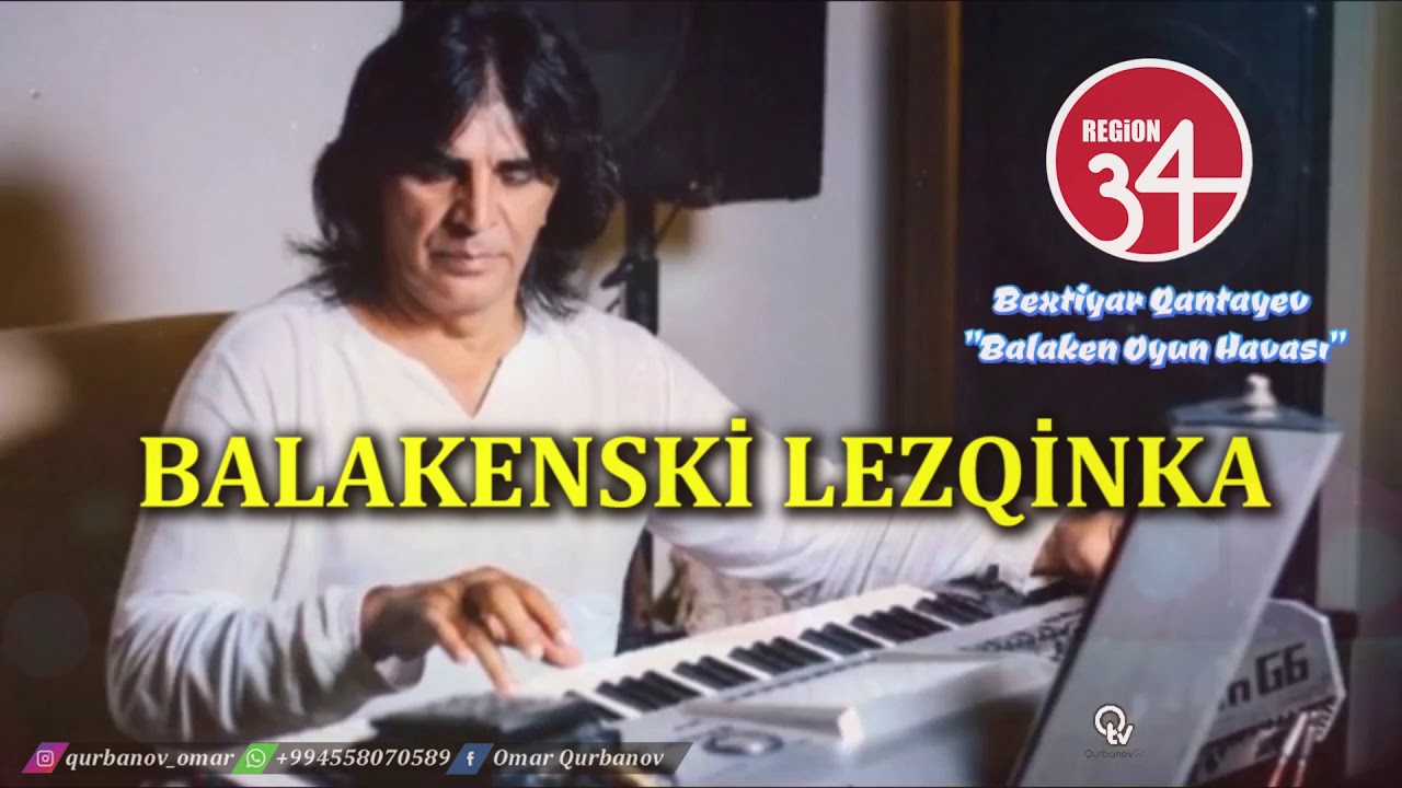 Bextiyar Qantayev - Balakenski Lezqinka (Dag Style)
