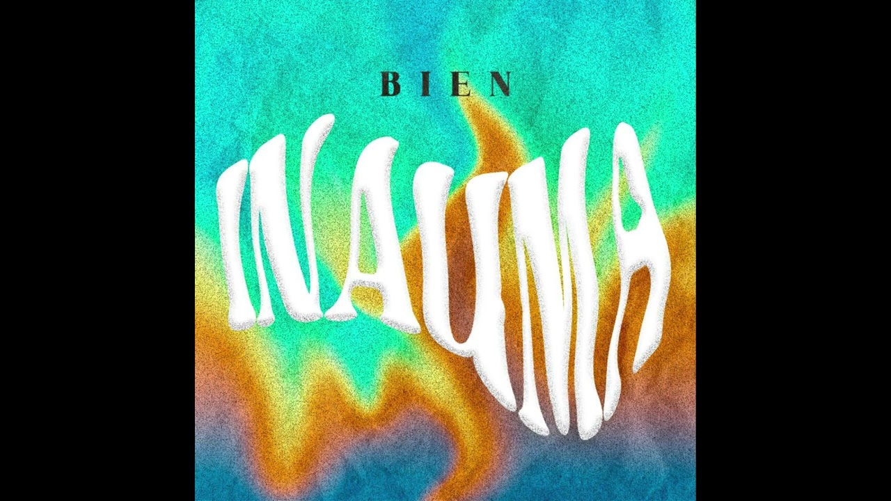 Bien - Inauma (Official Audio)