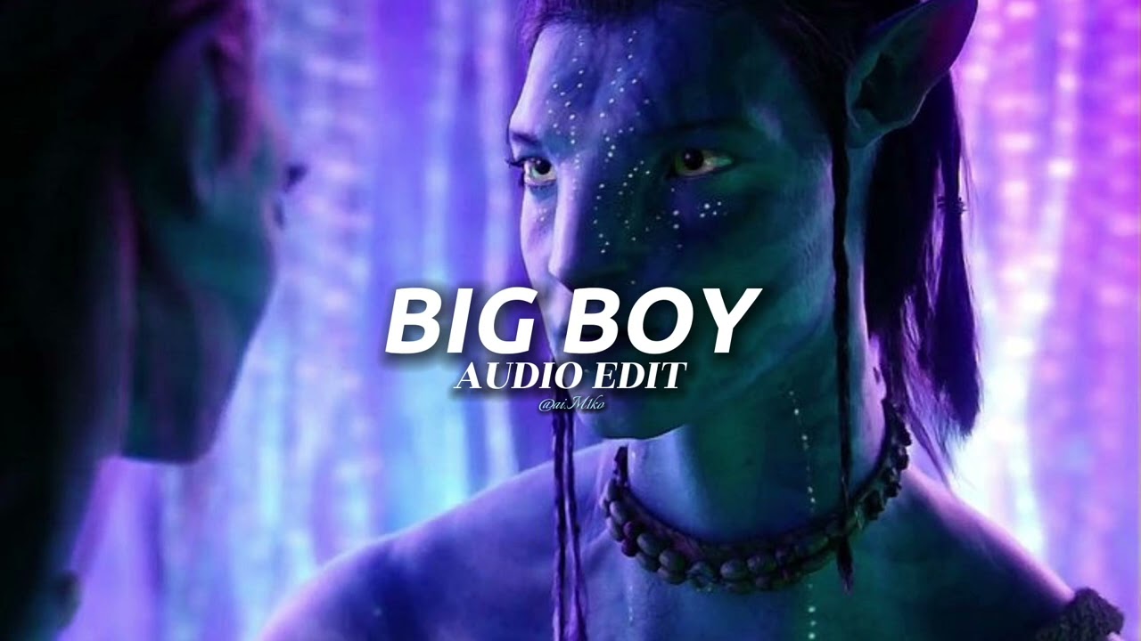 Big Boy • -SZA [audio edit]