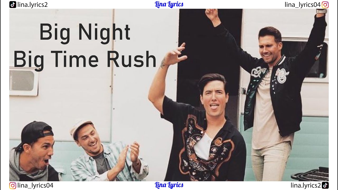 Big Night - Big Time Rush - Lyrics