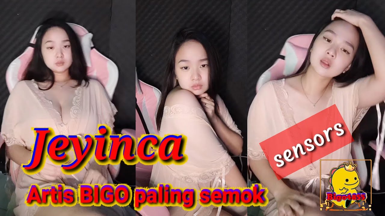 Bigo4855 JEYINCA artis BIGO paling semok