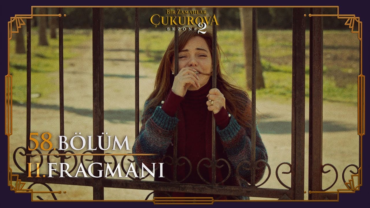 Bir Zamanlar Çukurova 58. Bölüm 2. Fragmanı