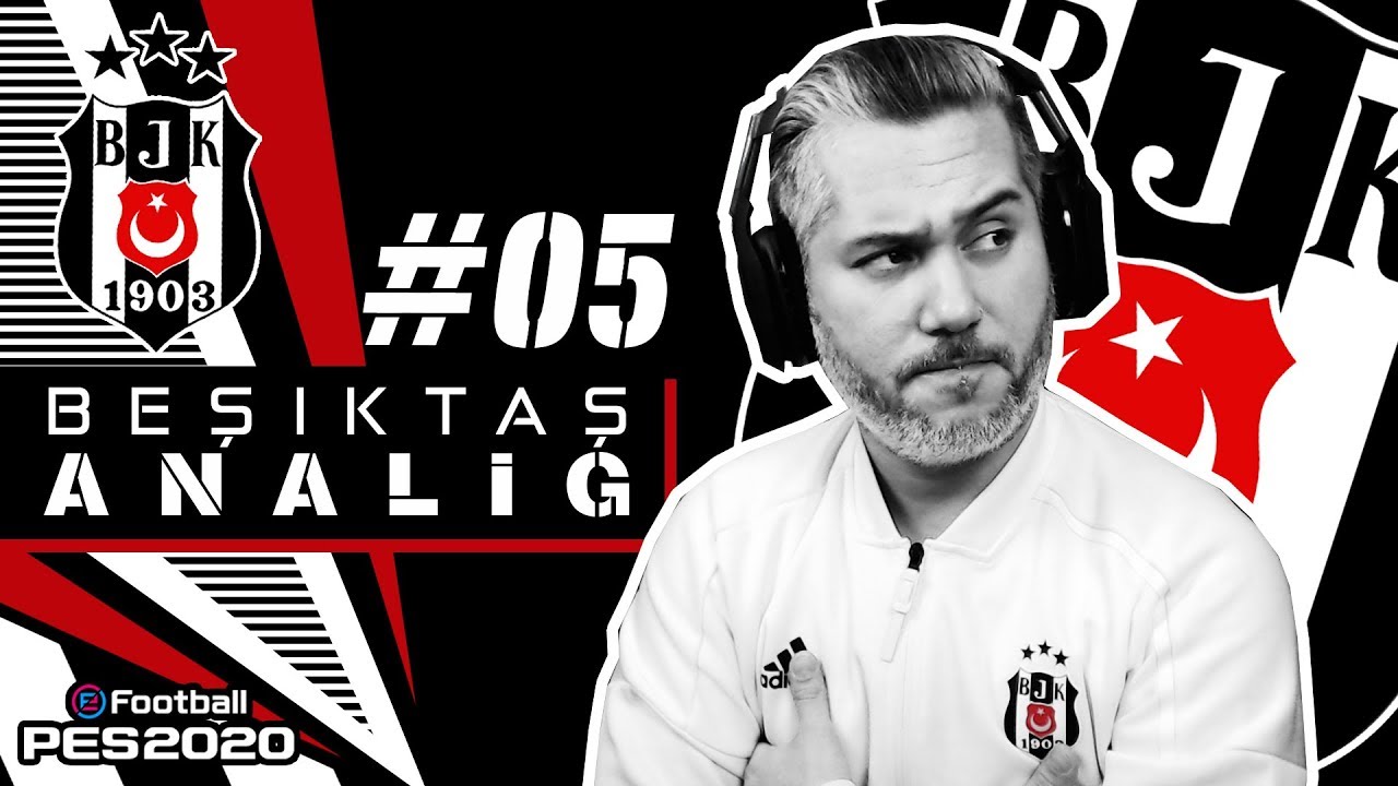 BJK ANALİG #05 ★ Omuz Omuza BABA KARTAL´a !!! 🔥🦅🔥 ★ PES 2020